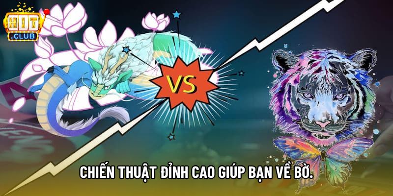 Chiến thuật đỉnh cao giúp bạn về bờ. Chiến thuật đỉnh cao giúp bạn về bờ.